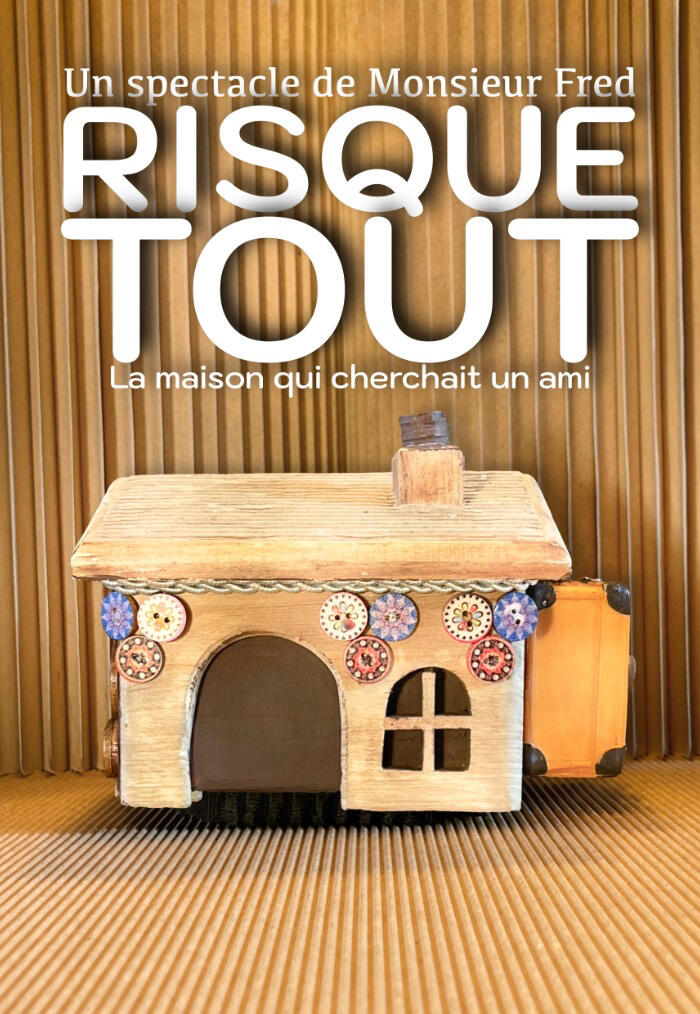 Risque-Tout Affiche jeune public : la petite maison Risque-Tout, personnage principal dans un paysage féerique.